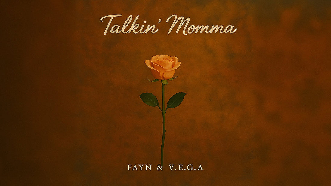Fayn, V.E.G.A "Talkin Momma"